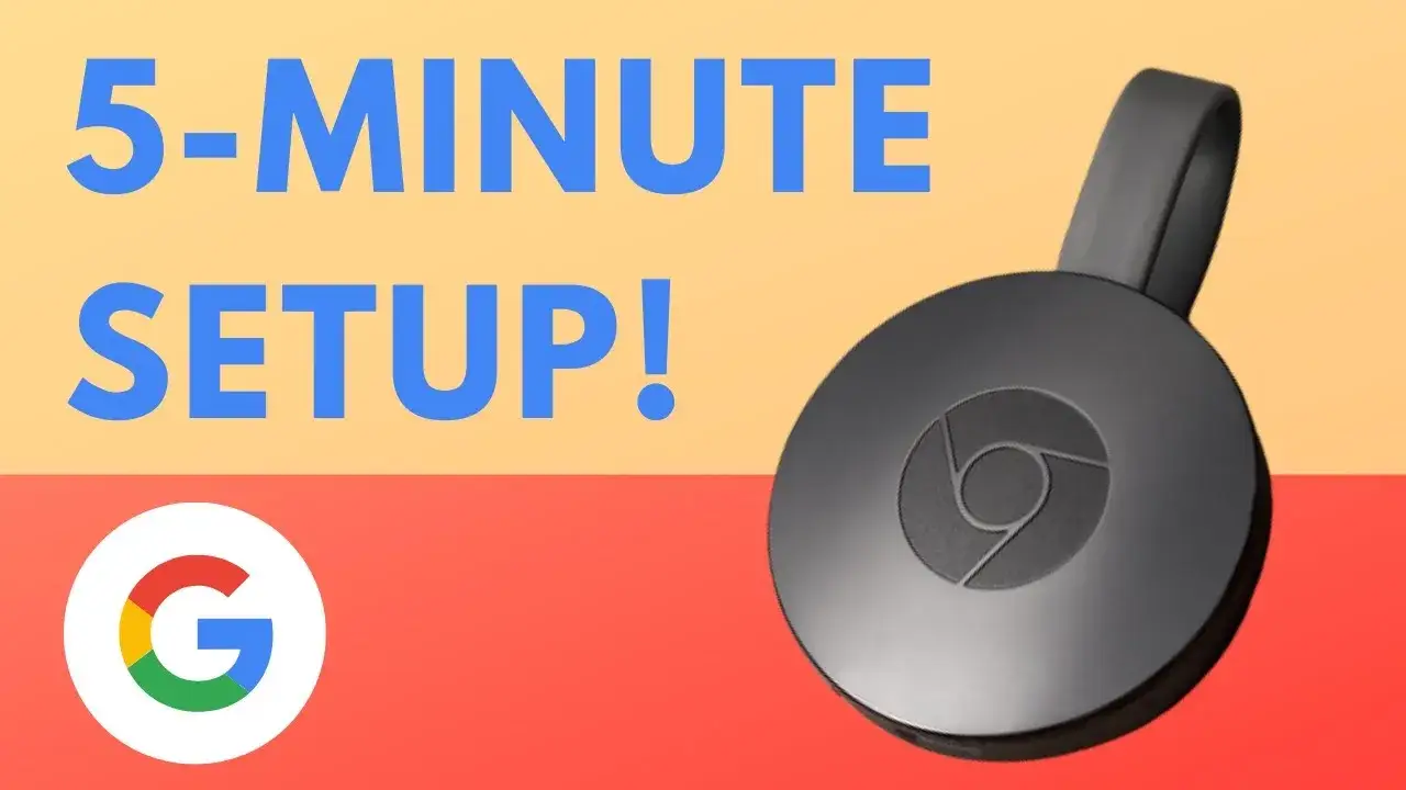 Google Chromecast device and setup