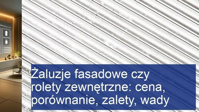 por&oacute;wnanie cen rolety żaluzje zewnętrzne