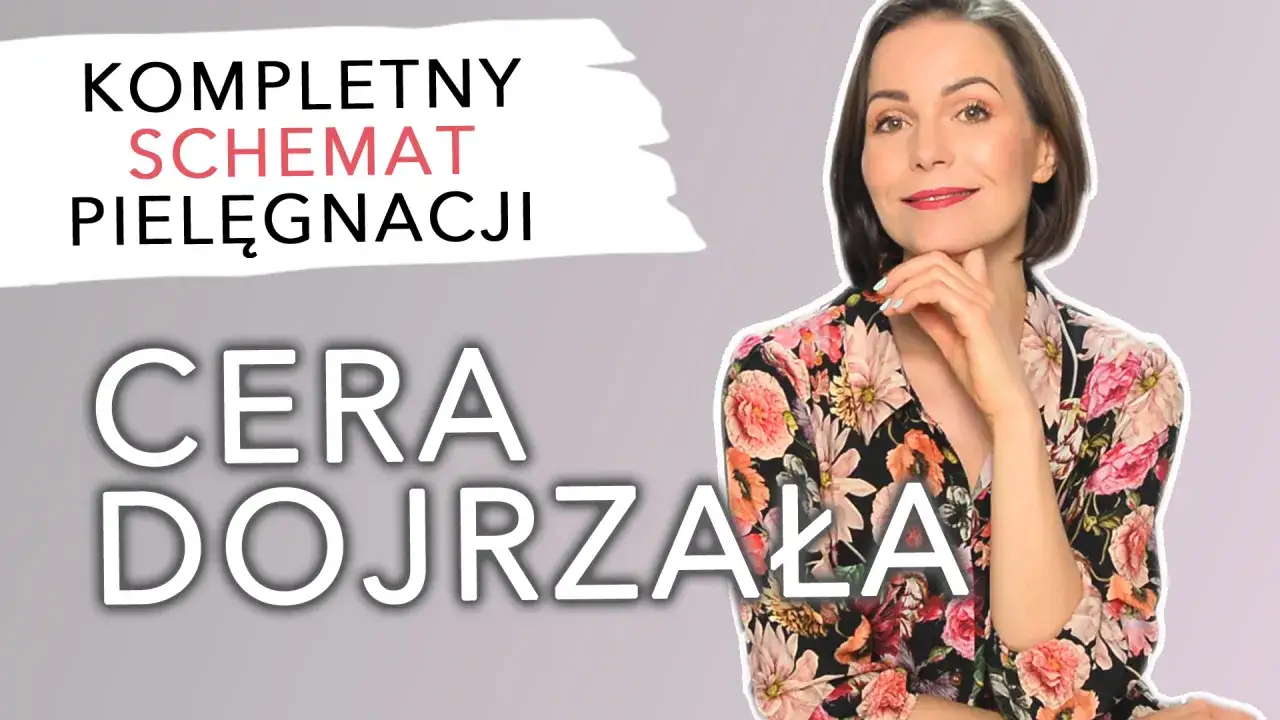 Pielęgnacja cery dojrzałej schemat