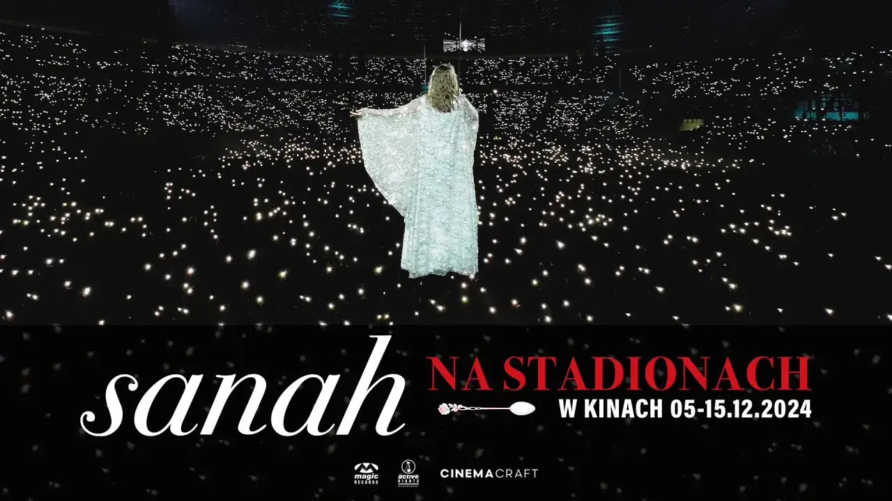 Zdjęcie Sanah na stadionach: Gdzie obejrzeć film i jakie są godziny seansów?