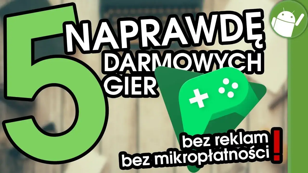 Zdjęcie Jak ściągnąć za darmo gry na Androida bez ryzyka i kosztów