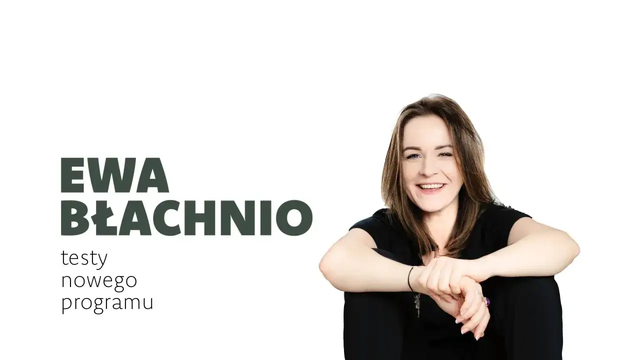 Uśmiechnięta Ewa Błachnio, gotowa do testów nowego programu.