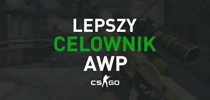 Zdjęcie Jak skutecznie użyć komendy na pogrubienie celownika do AWP