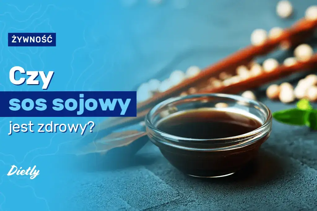 Zdjęcie Który sos sojowy jest zdrowy? Porównanie, skład i wpływ na zdrowie