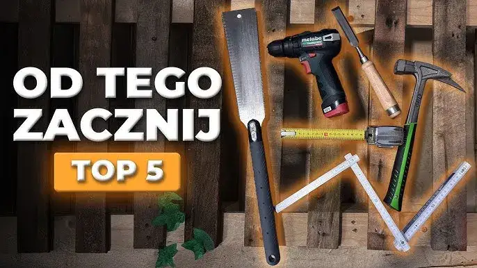 Narzędzia stolarskie dla początkujących