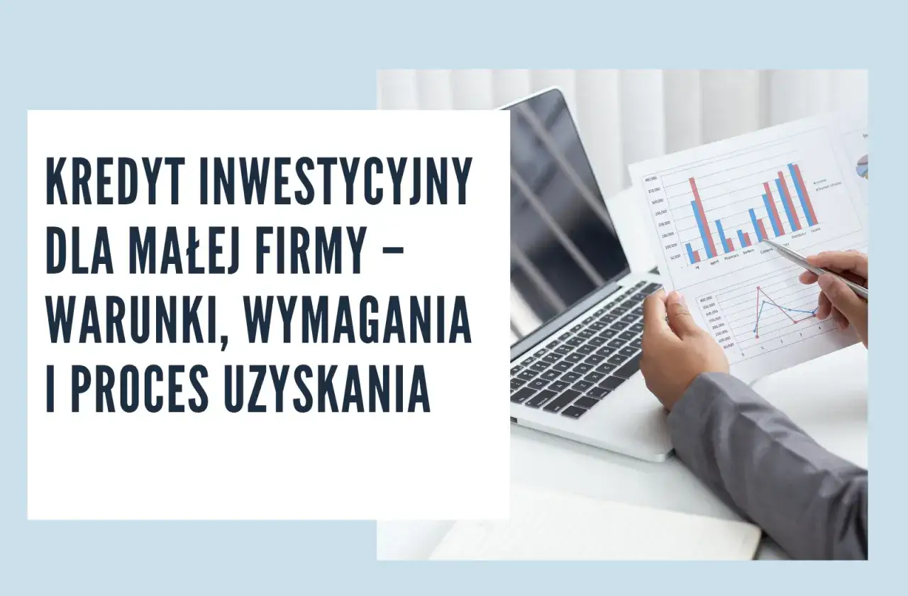 Kredyt inwestycyjny dla firm: analiza warunków, wymagań i procesu. Biznesmen analizuje wykresy finansowe.