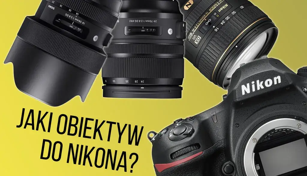 Zdjęcie Jaki obiektyw zamiast kita Nikon? Odkryj lepsze opcje dla zdjęć