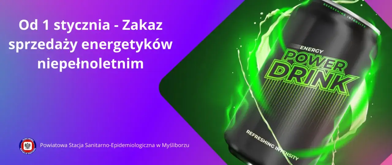 zakaz sprzedaży napoj&oacute;w energetycznych nieletnim