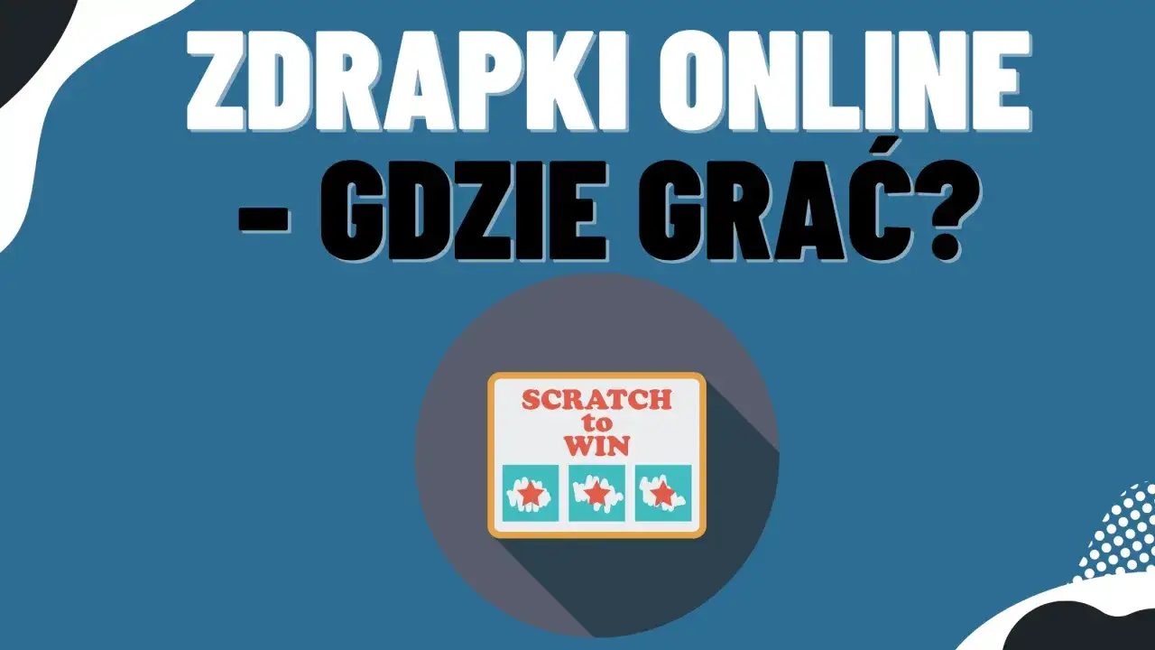 Zdjęcie Gdzie kupić zdrapki? Sprawdź, gdzie znajdziesz najlepsze oferty