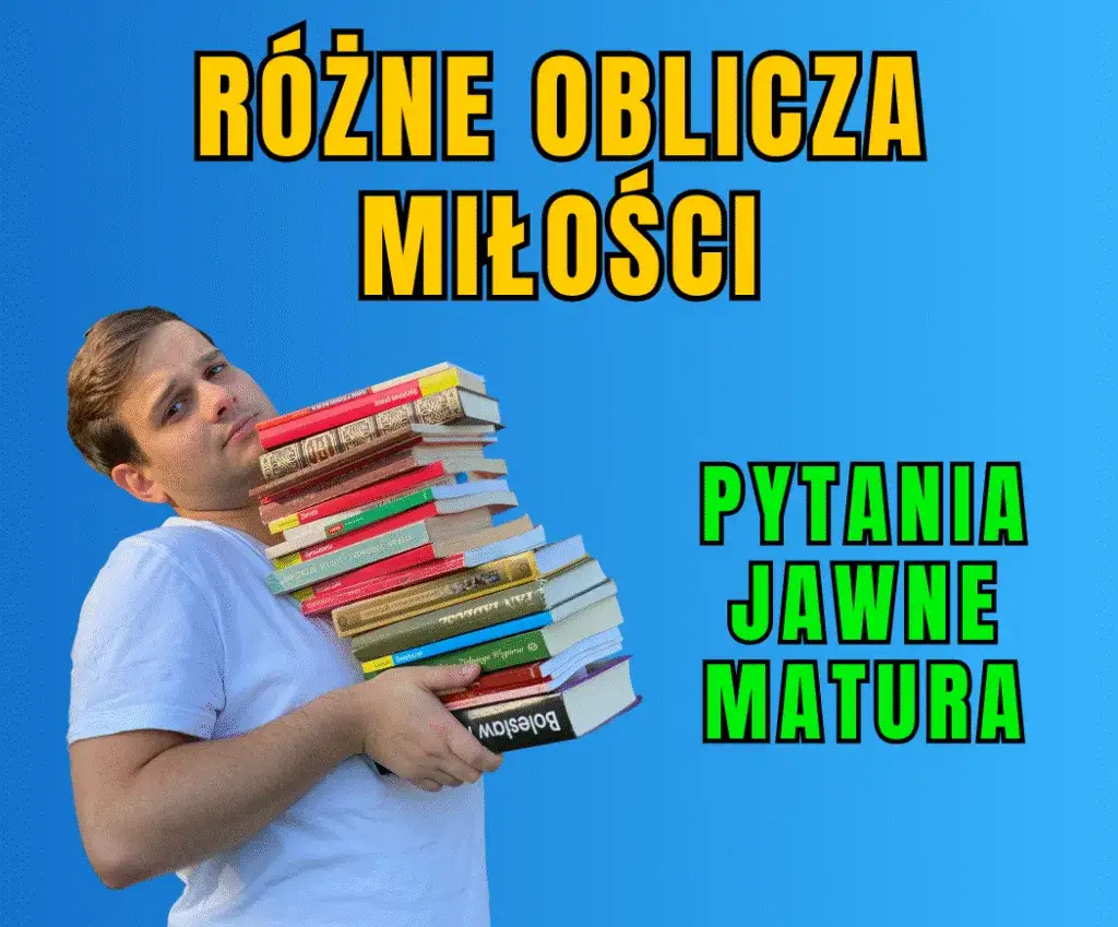 różne oblicza miłości w literaturze