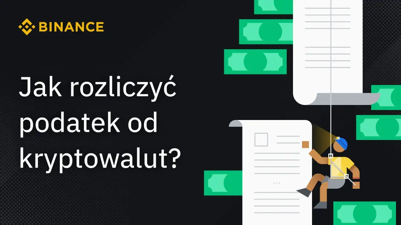 Binance logo. Ilustracja pokazuje, jak rozliczyć podatek od kryptowalut, z zielonymi banknotami i dokumentami.
