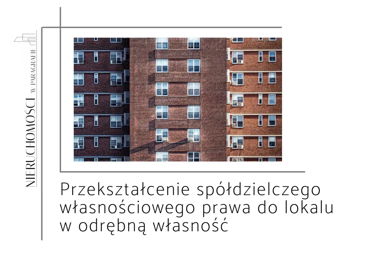 Przekształcenie spółdzielczego własnościowego prawa do lokalu w odrębną własność. Ceglany blok mieszkalny z wieloma oknami.