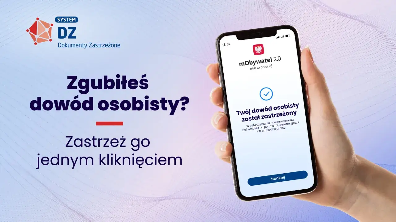 Zgubiłeś dowód? Zastrzeż go jednym kliknięciem w aplikacji mObywatel. Jak cofnąć zastrzeżenie dowodu? Informacje na mObywatel.gov.pl.