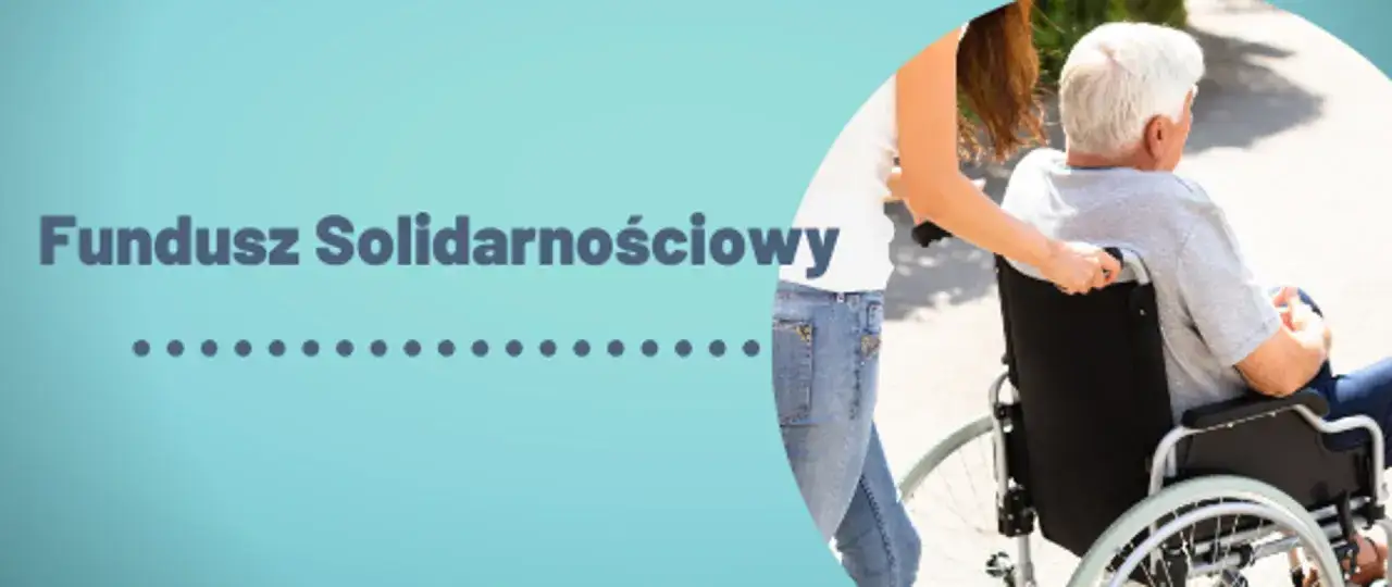 Zdjęcie Fundusz Solidarnościowy - co to jest i jak wspiera osoby potrzebujące