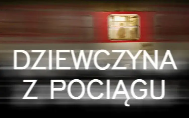 Zdjęcie Dziewczyna z pociągu - opinie czytelników. Czy warto sięgnąć?