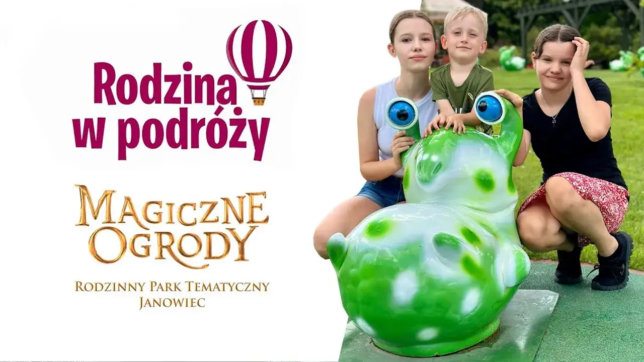 Zdjęcie Magiczne ogrody atrakcje – odkryj najlepsze miejsca dla dzieci i rodzin