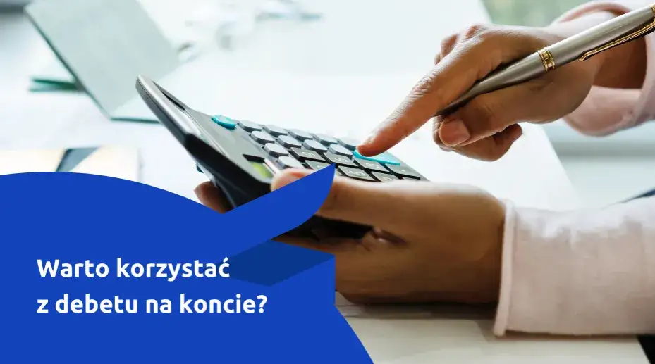 Zdjęcie Co oznacza debet na koncie i jak unikać niebezpieczeństw?