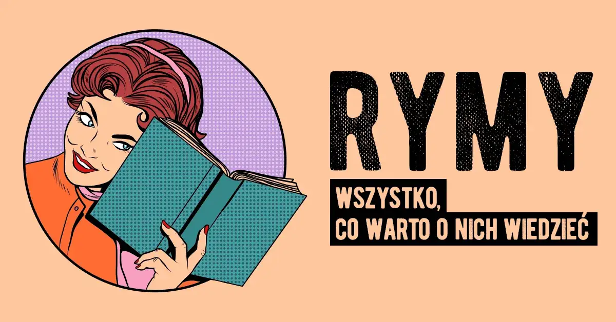 Zdjęcie Rymy wielokrotne: definicja, rodzaje i znaczenie w poezji