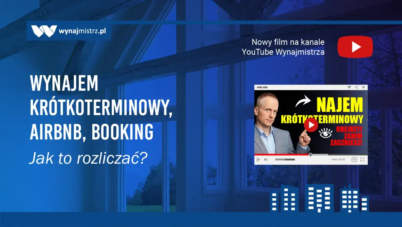 Jak wynajmować mieszkanie krótkoterminowo? Wideo poradnik o najmie na Airbnb i Booking. Zobacz, jak rozliczać najem, zanim zaczniesz!
