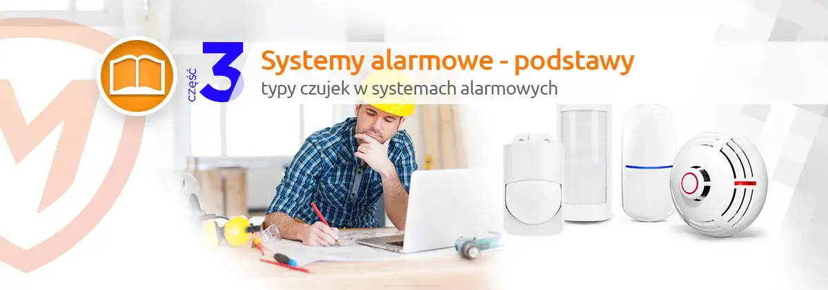 r&oacute;żne typy czujek alarmowych