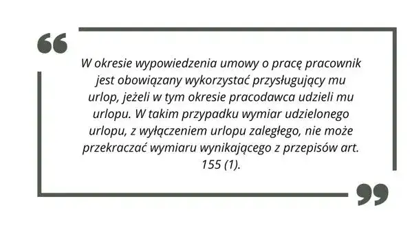 Pracodawca narzuca urlop wypowiedzenie zaległy