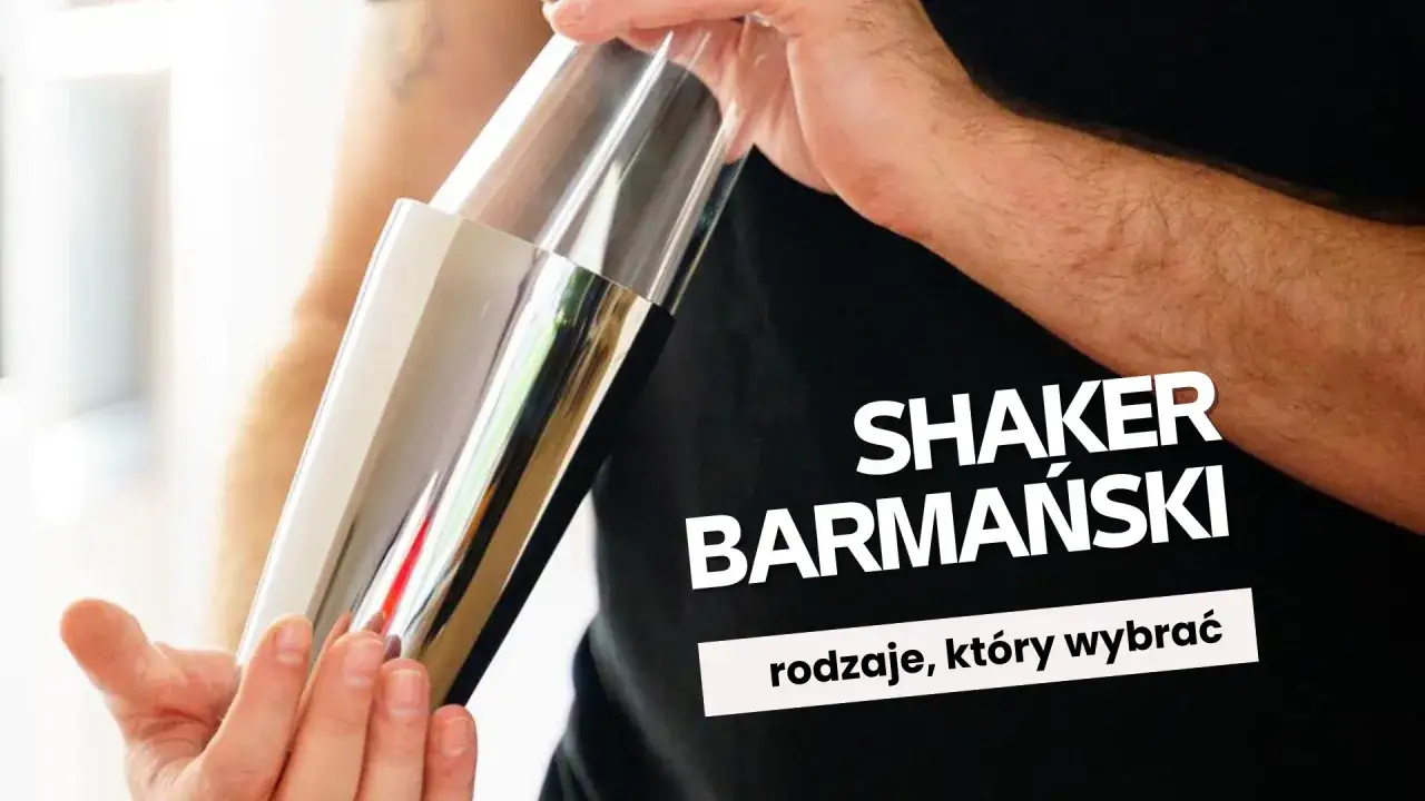 różne typy shakerów i szklanic barmańskich