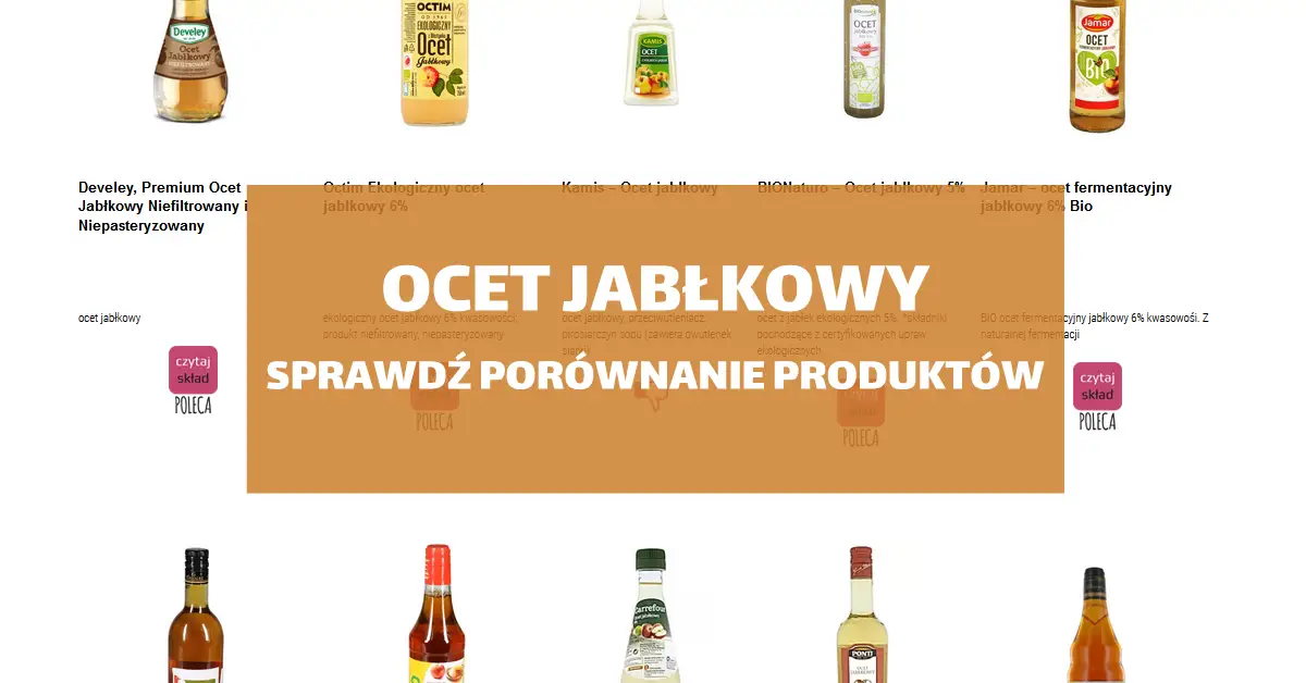 Niefiltrowany i pasteryzowany ocet jabłkowy por&oacute;wnanie etykiet
