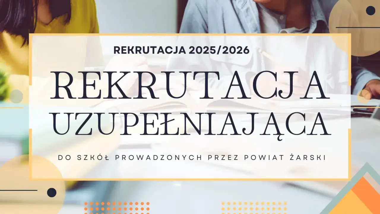 rekrutacja uzupełniająca do szkół ponadpodstawowych