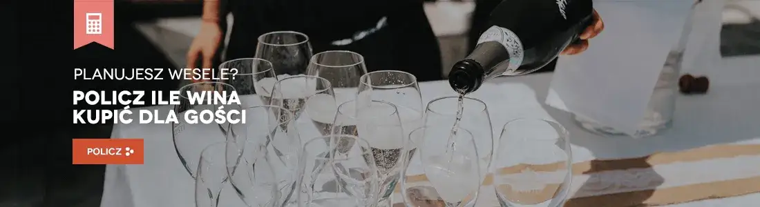 Kalkulator ilości wina na wesele
