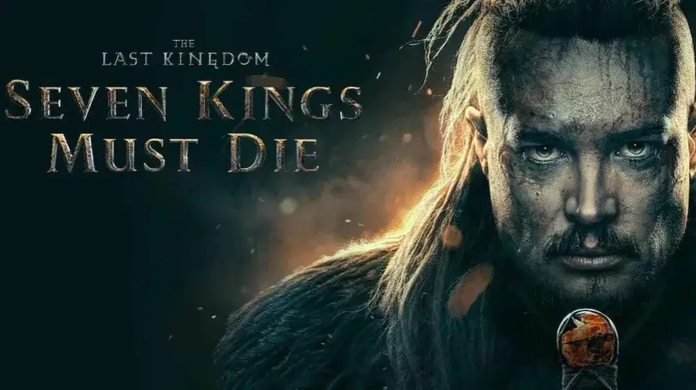 The Last Kingdom Seven Kings Must Die poster