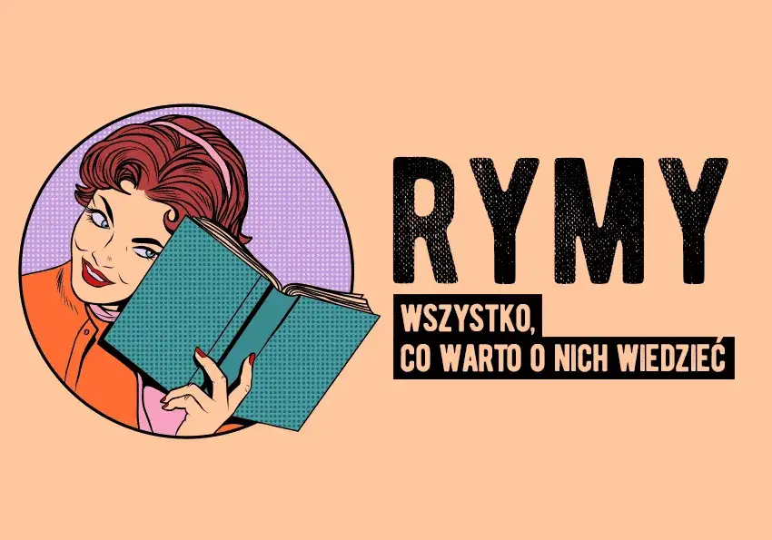 Zdjęcie Przykładowe rymy - inspiracja dla poetów i miłośników słowa