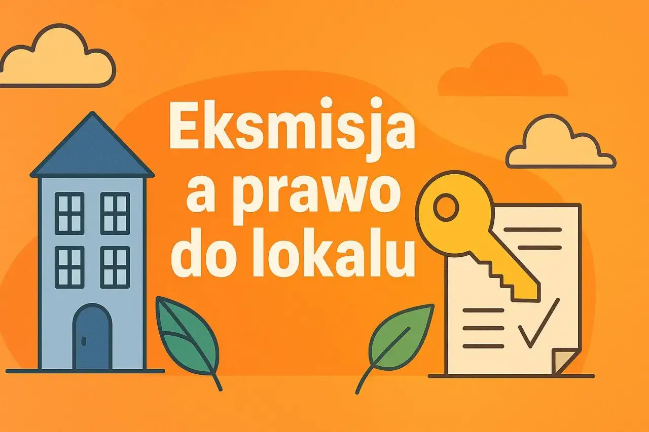 Grafika przedstawia dom, klucz i dokument, symbolizujące temat eksmisji i prawa do lokalu.