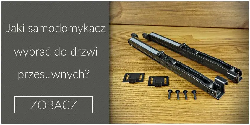 różne typy samodomykaczy do drzwi przesuwnych porównanie