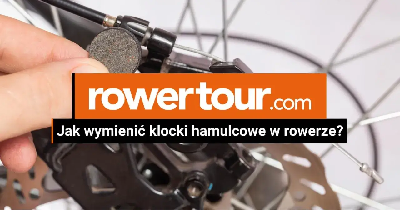 Zdjęcie Jak wymienić klocki hamulcowe w rowerze tarczowym - łatwo i szybko!