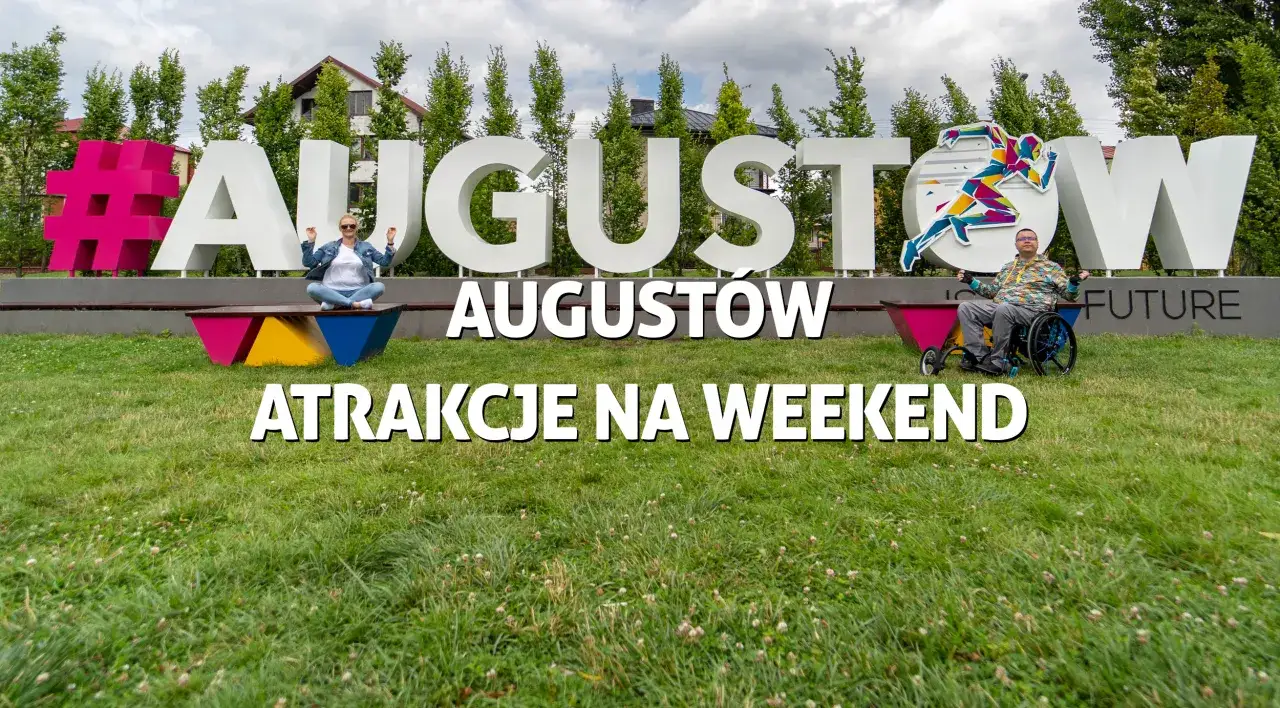 Zdjęcie Atrakcje w Augustowie, które zaskoczą każdego turystę i zapewnią niezapomniane chwile