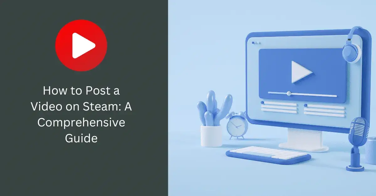 Zdjęcie Prosty poradnik: jak opublikować film na Steam w 3 krokach - instrukcja