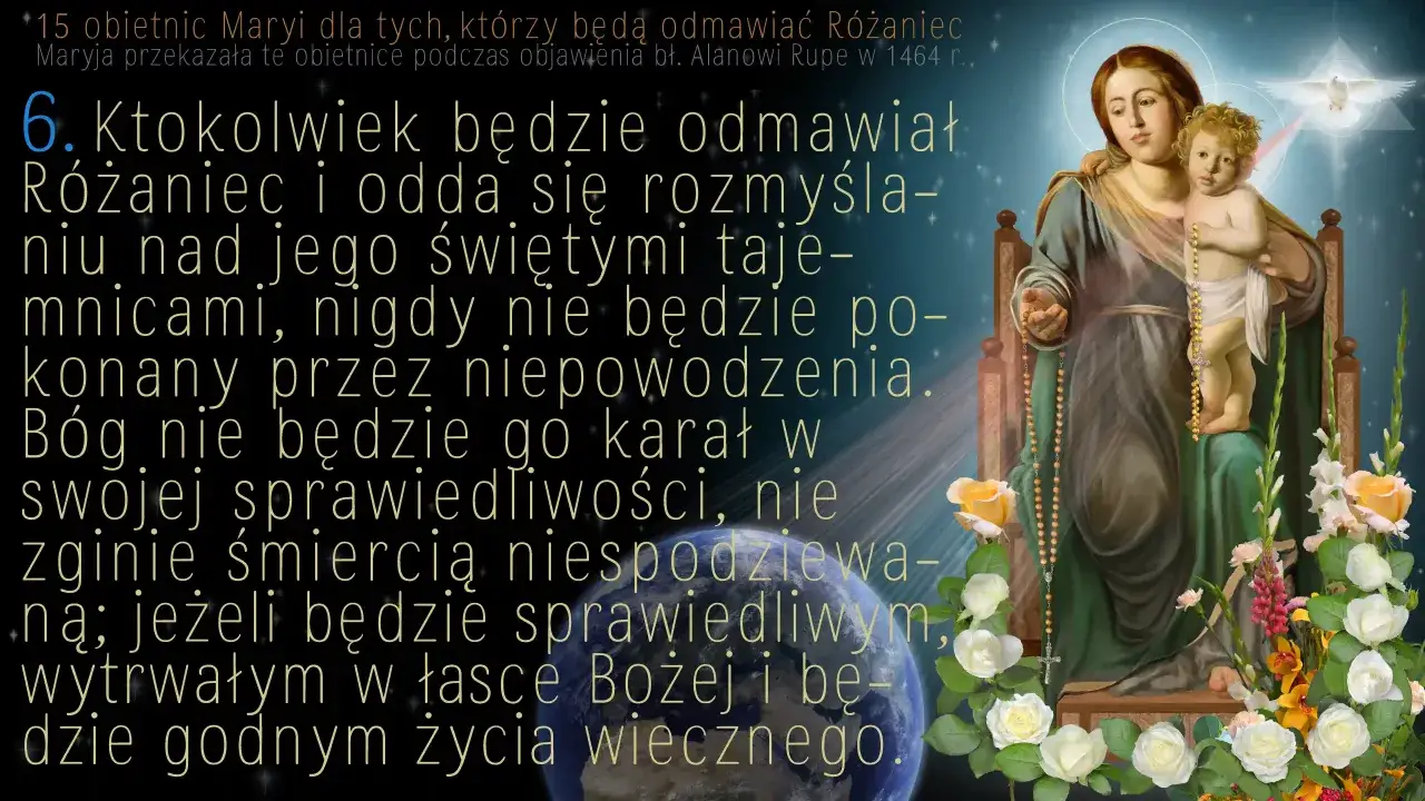 Obraz przedstawia Matkę Bożą z Dzieciątkiem Jezus, trzymających różaniec. Tekst głosi obietnice dla odmawiających różaniec tajemnice bolesne.