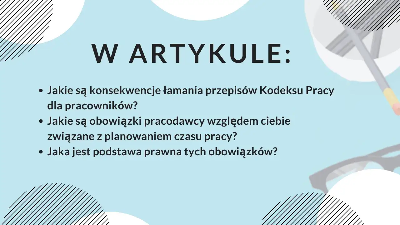 W artykule: czy pracodawca może zmienić grafik bez zgody pracownika? Dowiedz się o konsekwencjach łamania przepisów Kodeksu Pracy i obowiązkach pracodawcy.