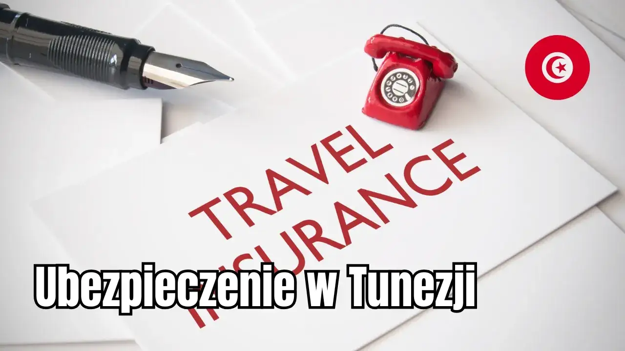 Ubezpieczenie turystyczne Tunezja
