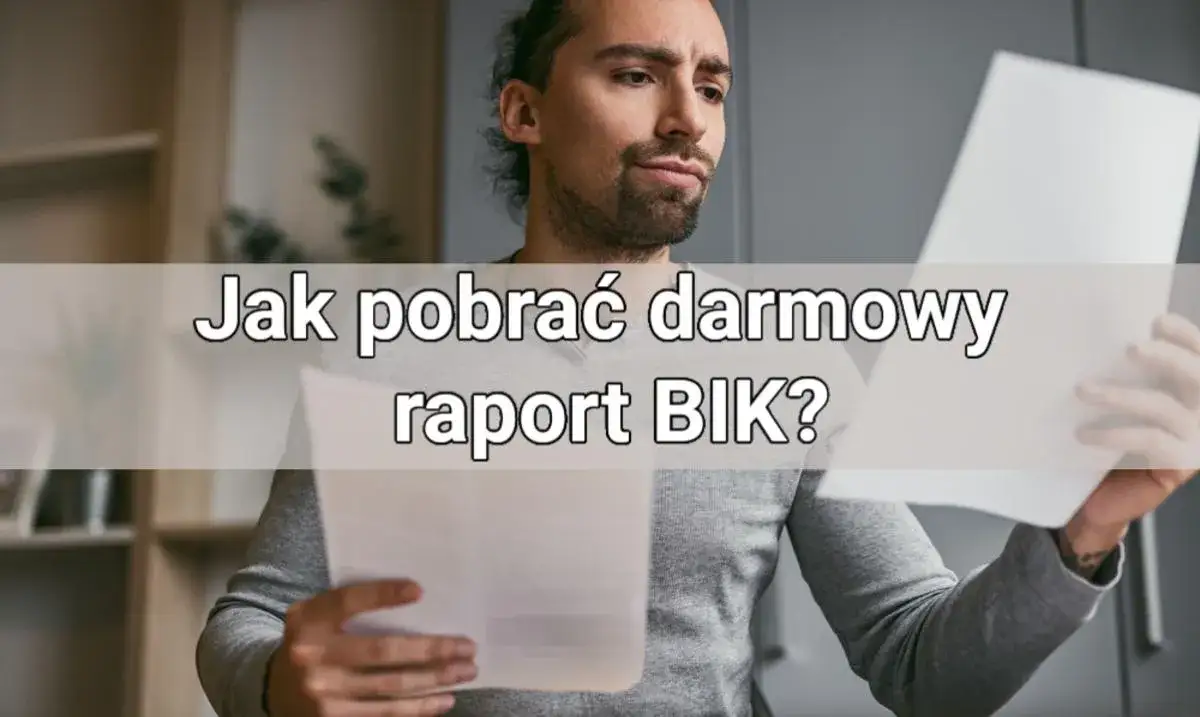 Zdjęcie Jak pobrać raport BIK za darmo i uniknąć płatnych opłat