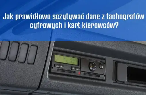 Zdjęcie Gdzie można odczytać kartę kierowcy i uniknąć problemów z danymi