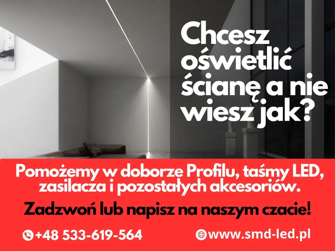 Nowoczesne oświetlenie ściany z taśmą LED. Pomożemy dobrać odpowiednią szerokość taśmy LED i akcesoria. Zadzwoń!