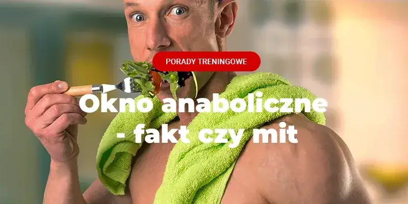 mit okno anaboliczne trening białko