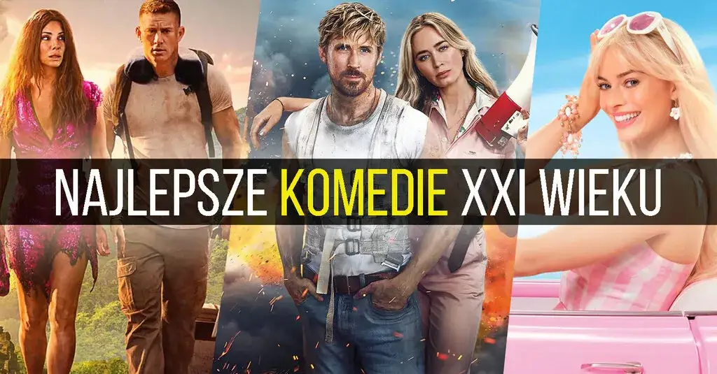 Najlepsze komedie XXI wieku