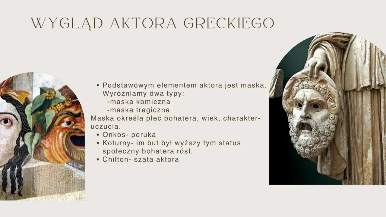 Maski i rzeźba ukazują budowę tragedii antycznej. Aktorzy używali masek, by wyrazić emocje i określić postać.