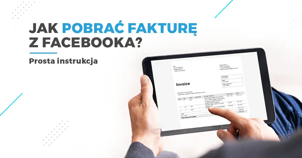 Zdjęcie Jak pobrać fakturę z fb i uniknąć problemów z księgowaniem