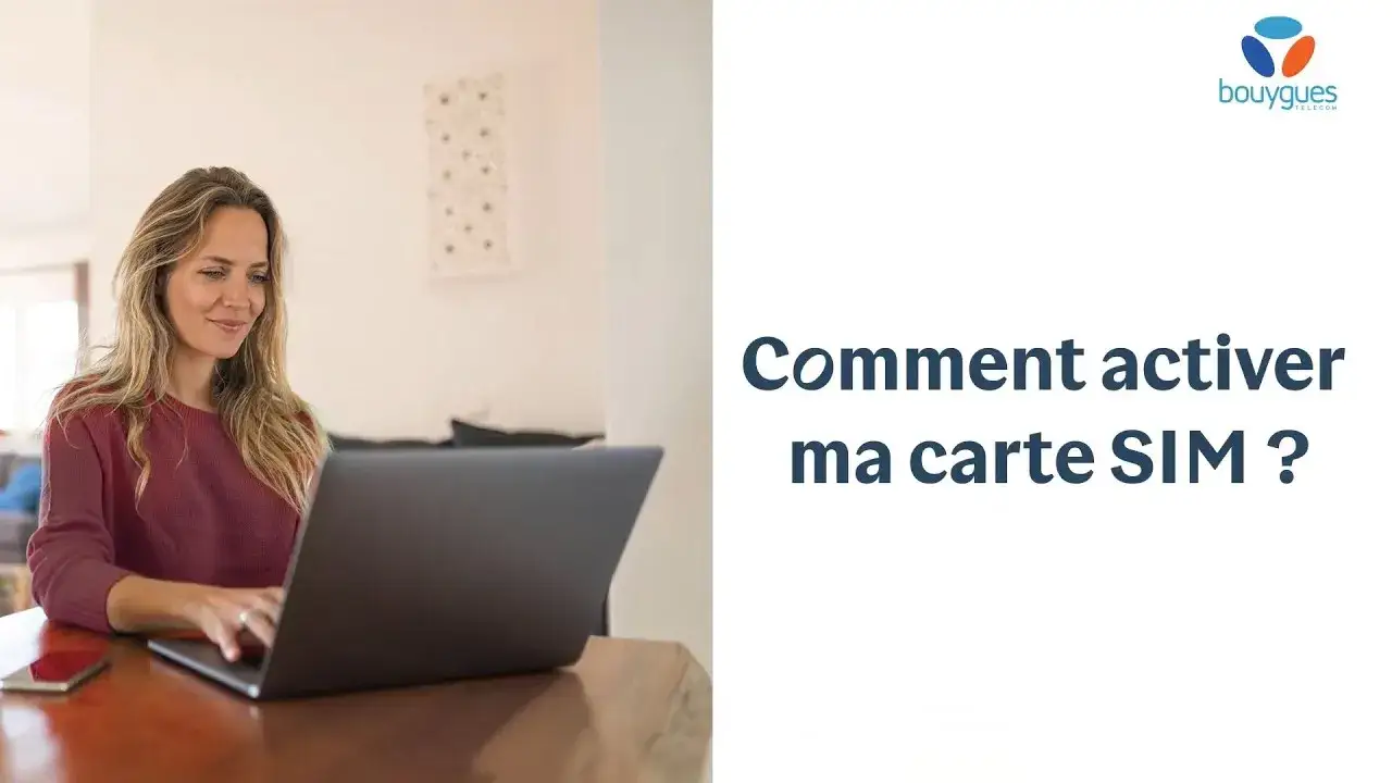 Zdjęcie Comment activer ma carte sim Bouygues facilement et sans erreurs