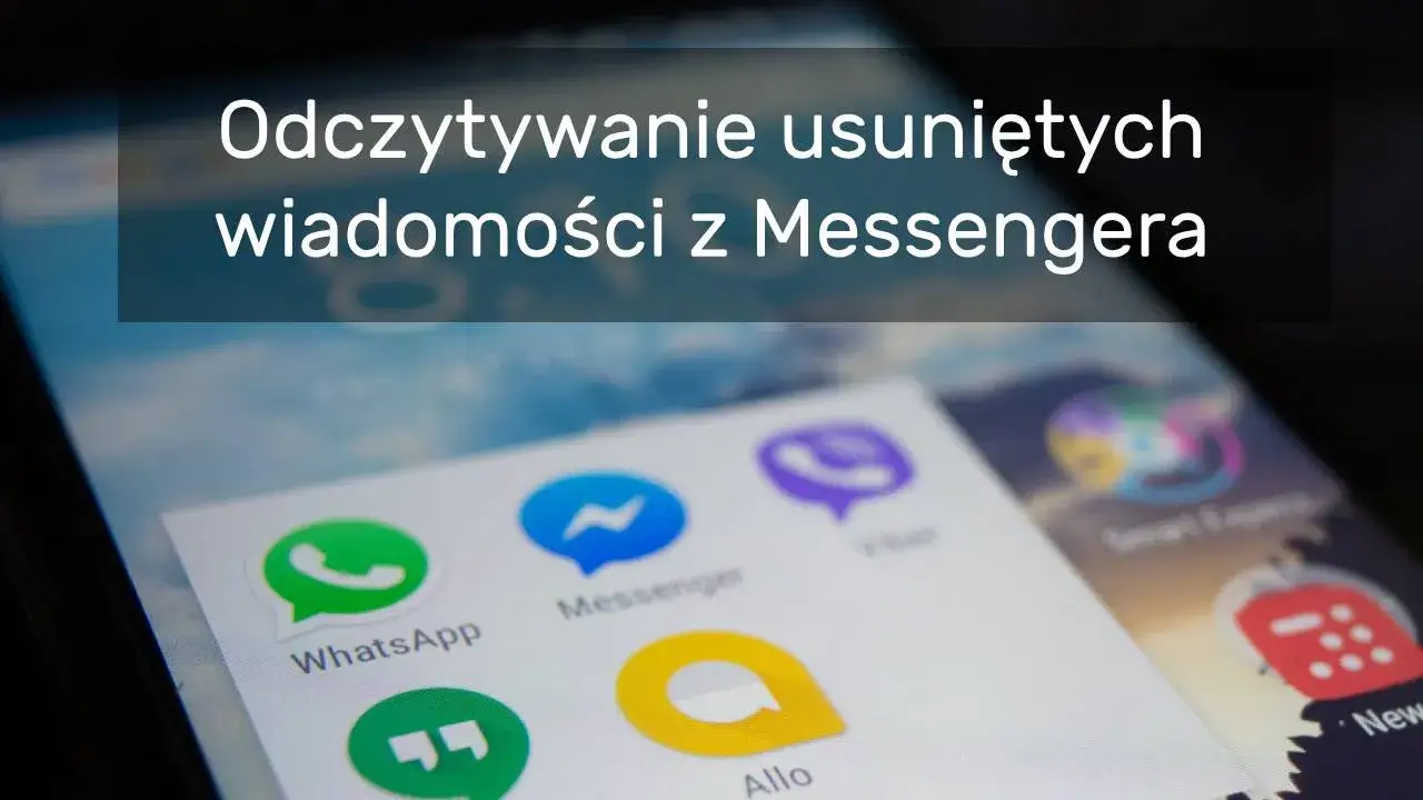 Zdjęcie Czy można usunąć wiadomości z Messengera? Oto co musisz wiedzieć