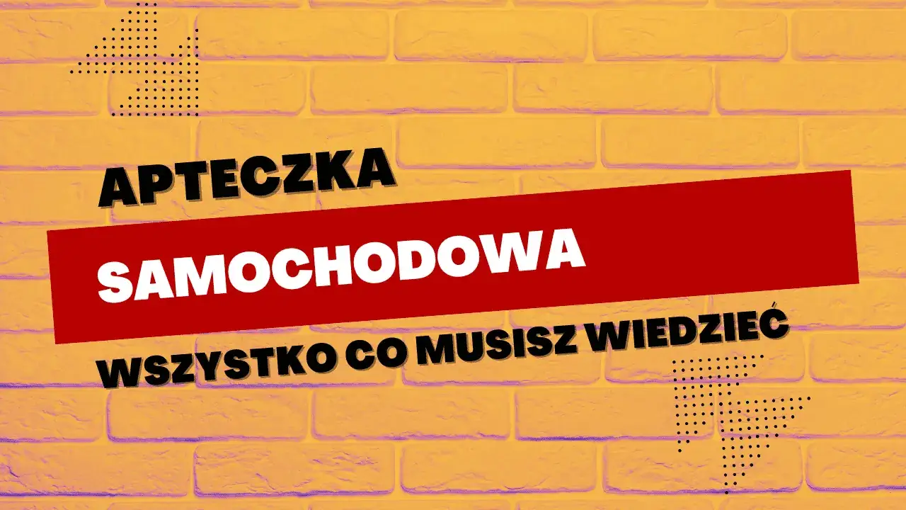 Zdjęcie Apteczka samochodowa - co się w niej znajduje i dlaczego to ważne