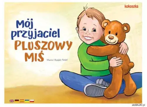 Zdjęcie Jak opisać pluszowego misia, aby wzbudzić emocje i zachwycić?